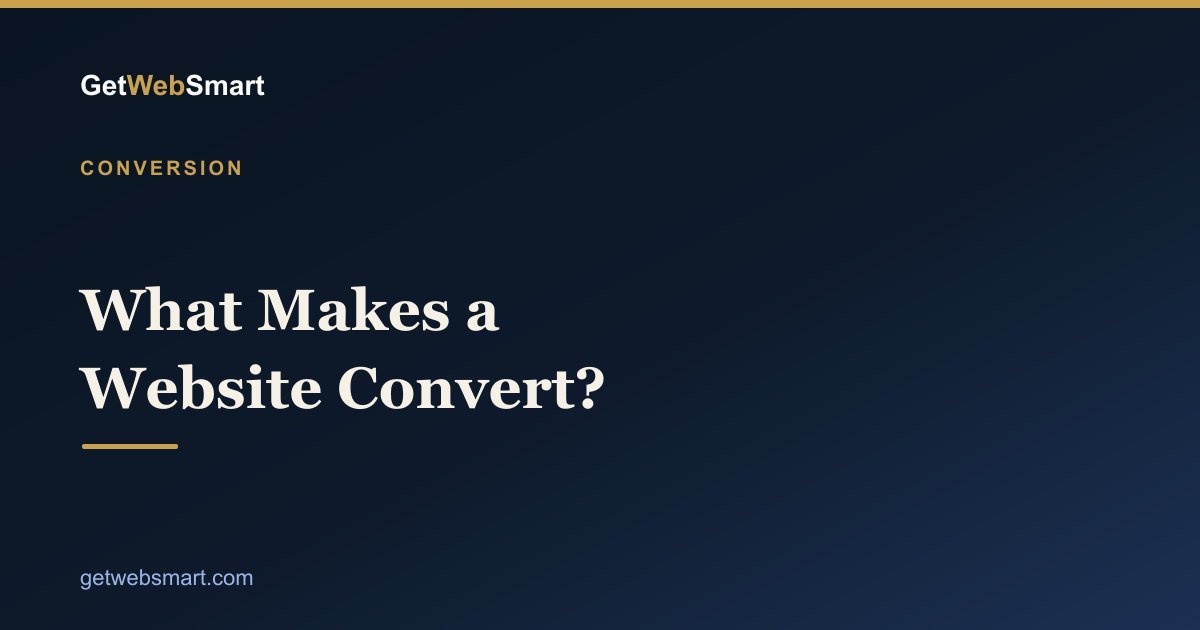 What Makes a Website Convert? 8 Essentials